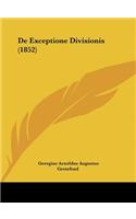 de Exceptione Divisionis (1852)