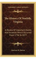 The History Of Norfolk, Virginia