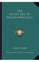 Secret Life of Walter Winchell
