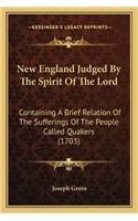New England Judged by the Spirit of the Lord