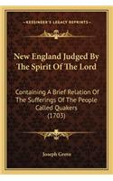 New England Judged By The Spirit Of The Lord