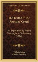 The Truth of the Apostles' Creed