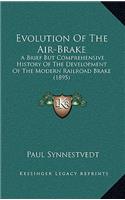 Evolution Of The Air-Brake