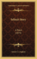 Selina's Story