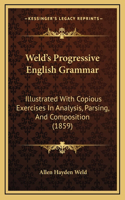 Weld's Progressive English Grammar