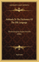 Addenda To The Dictionary Of The Efik Language