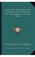 Gids Voor Werkgevers En Arbeiders Tot De Kennis Van Het Arbeidscontract (1906)