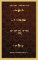 De Renegaat: Een Berijmd Verhaal (1838)