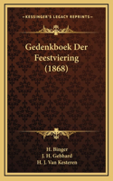 Gedenkboek Der Feestviering (1868)