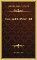 Jesuits and the Popish Plot: (English)