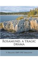 Rosamund, a Tragic Drama