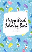 Happy Beach Coloring Book for Children (8x10 Coloring Book / Activity Book)
