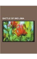 Battle of Iwo Jima: Iwo Jima, James Forrestal, Raising the Flag on Iwo Jima, Planning for the Battle of Iwo Jima, John Basilone, Tadamichi