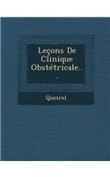 Lecons de Clinique Obstetricale...