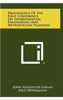 Proceedings of the First Conference on Environmental Engineering and Metropolitan Planning