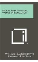 Moral and Spiritual Values in Education