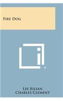 Fire Dog