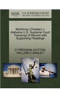 McKinney (Chester) V. Alabama U.S. Supreme Court Transcript of Record with Supporting Pleadings