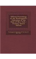 Official Proceedings of the Workingmen's Federation of the State of New York