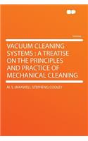 Vacuum Cleaning Systems