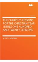 The Church's Lessons for the Christian Year
