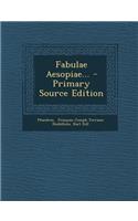Fabulae Aesopiae... - Primary Source Edition: (Latin)