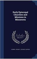 Early Episcopal Churches and Missions in Minnesota