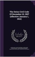 The Swiss Civil Code of December 10, 1907 (Effective January 1, 1912)
