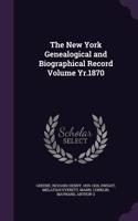 New York Genealogical and Biographical Record Volume Yr.1870