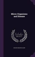 Micro-Organisms and Disease