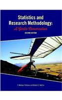 Statistics and Research Methodology: A Gentle Conversation 2nd Ed