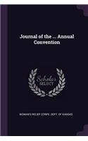 Journal of the ... Annual Convention