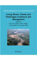 Living Rivers: Trends and Challenges in Science and Management