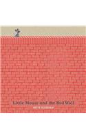 Little Mouse and the Red Wall