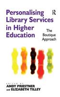 Personalising Library Services in Higher Education
