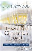 Town in a Cinnamon Toast