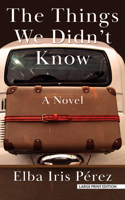 Things We Didn't Know