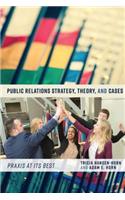 Public Relations Strategy, Theory, and Cases