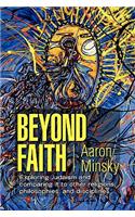 Beyond Faith