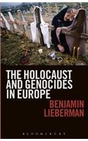 The Holocaust and Genocides in Europe