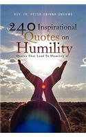 240 Inspirational Quotes on Humility: Quotes That Lead to Humility