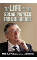 Life of the Solar Pioneer Karl Wolfgang Ber