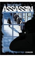 A Reluctant Assassin