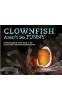 Clownfish Aren't So Funny
