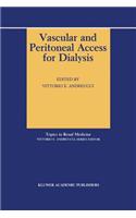 Vascular and Peritoneal Access for Dialysis