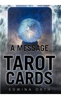 A Message from the Tarot Cards: (English)