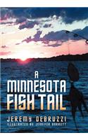 A Minnesota Fish Tail: (English)