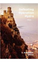 Defeating Operation Hydra: A Novel