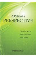 A Patient's Perspective