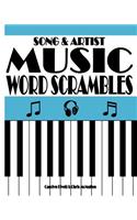 Song & Artist Music Word Scrambles: Unscramble the Letters to Form Popular Song Titles and Matching Singers or Bands